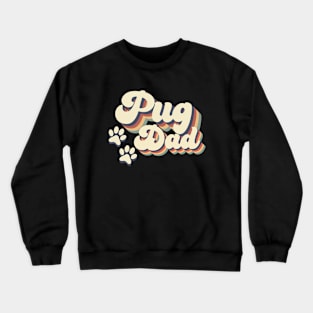 Pug Dad Gift For Lovers of Dogs Crewneck Sweatshirt